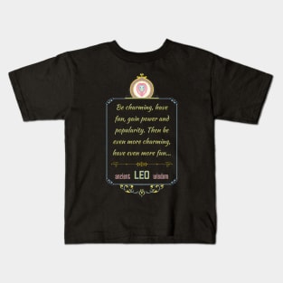 Funny quotes of the star signs: Leo Kids T-Shirt